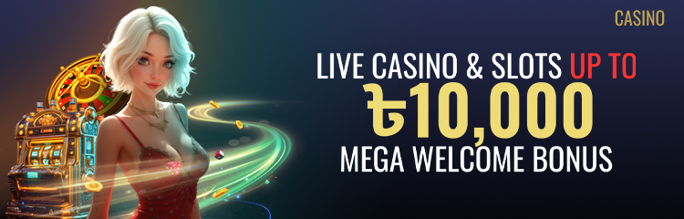 30% up to ৳10,000 on First Deposit